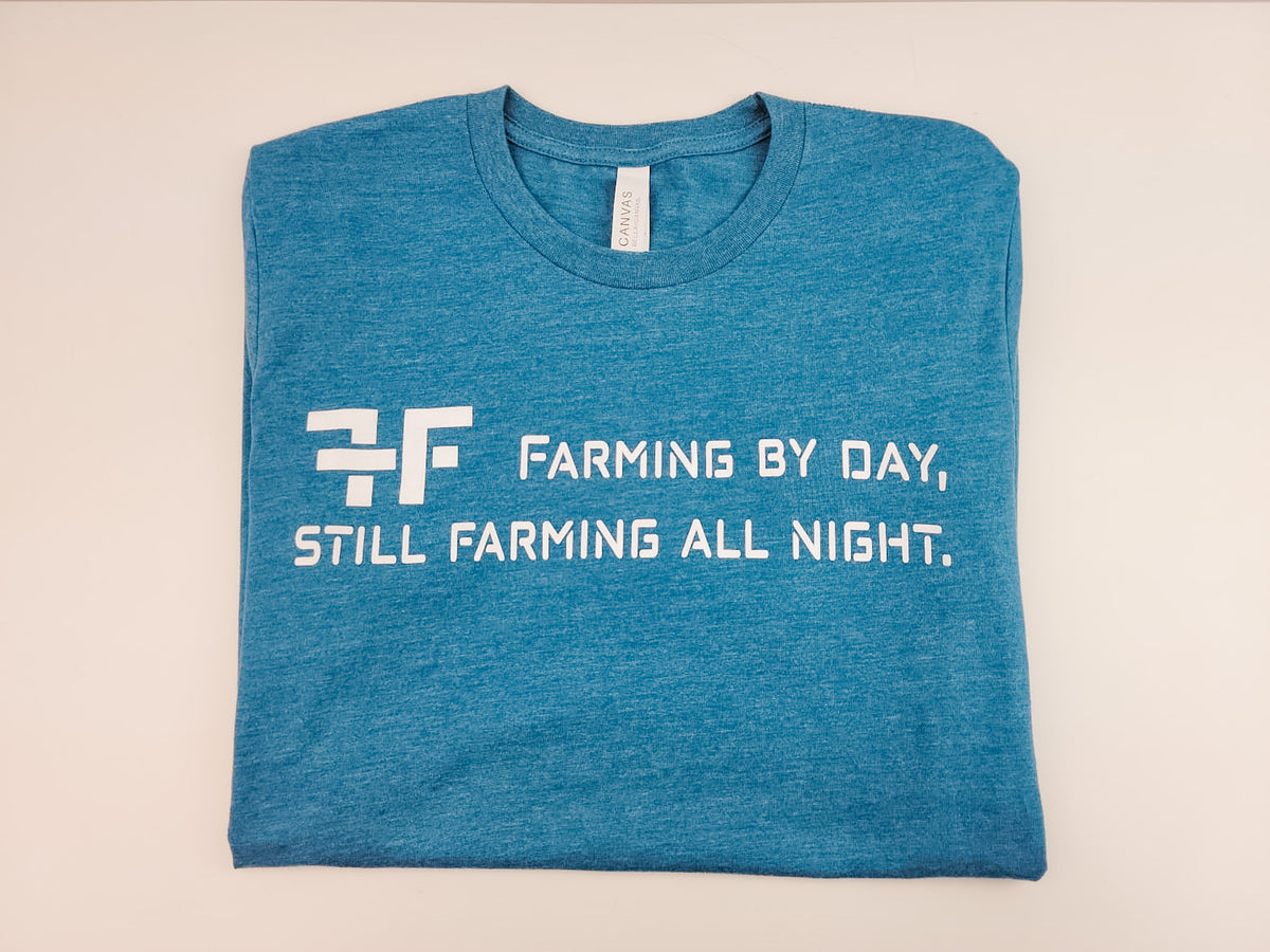 Farming by day, still farming all night TShirt(S & 4XL left) Faith